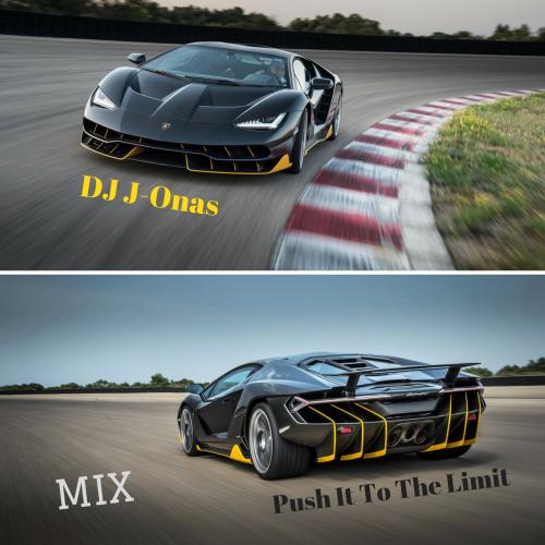 Push It To The Limit Mix - Part 2