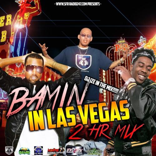 DJ IZE - BAMIN IN LAS VEGAS 2HR MIX