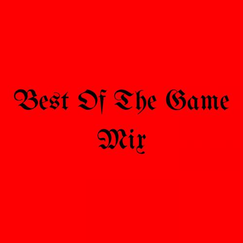 Best Of The Game Mix