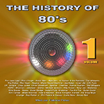 The History of 80&#039;s volume 1