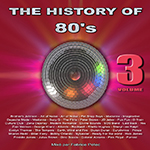 The History of 80&#039;s volume 3
