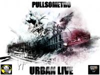 PULLSOMETRO - URBAN LIVE