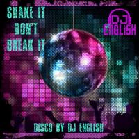 Shake It Don&#039;t Break It