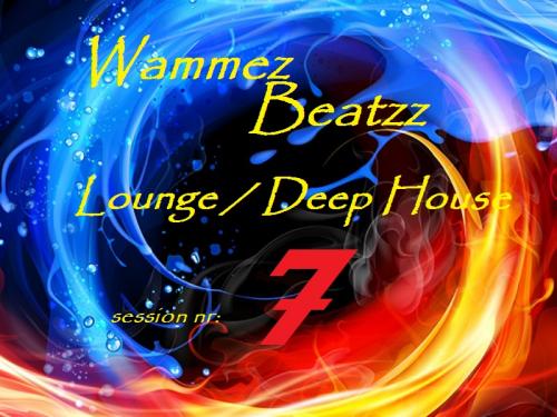 Wammez Beatzz Lounge - Deep House Session nr 7
