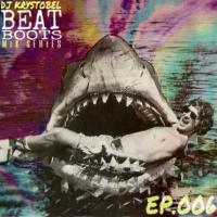 BEAT BOOTS ep. 006 (MiX SERiES)