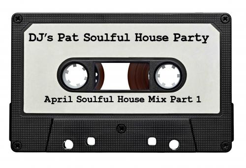 Pat&#039;s April Soulful Hosue 2017