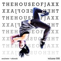 House of Jaxx 008