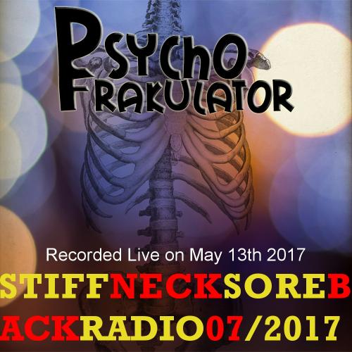 Stiff Neck, Sore Back Radio 07/2017