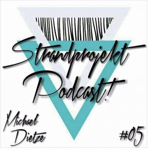 Strandprojekt Beachpodcast #05 // Melodic Deep Tech