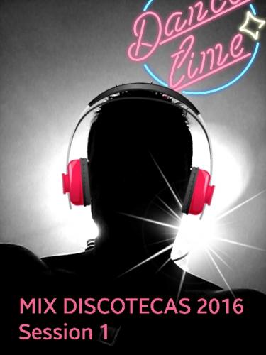 MIX DISCOTECAS 2016 (RE-EDITING)