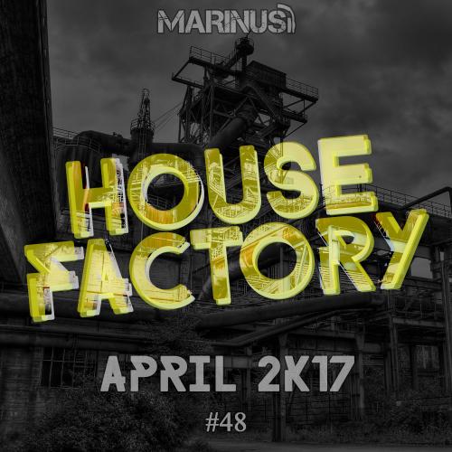 House Factory | April 2017