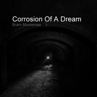 Corrosion Of A Dream