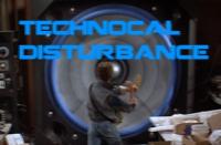 Technocal Disturbance