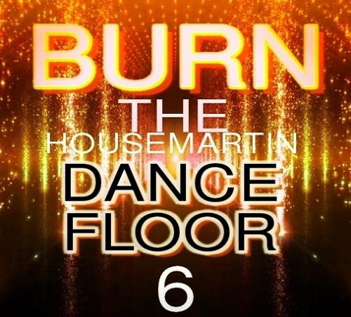 BURN THE DANCE FLOOR 6 - http://gaiteru.podomatic.com