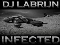 Dj Labrijn - INFECTED