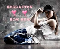 REGGAETON BUM ♥ BUM ♥