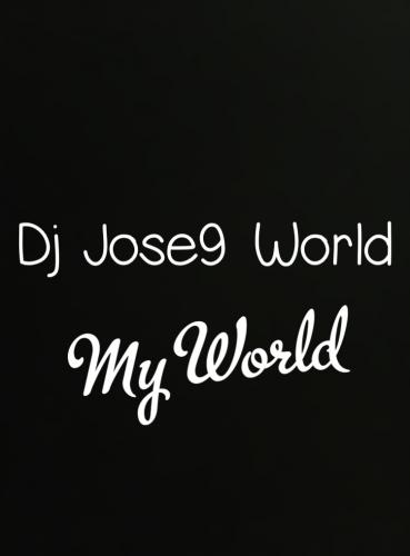 Dj Jose9 World Part 1