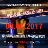 Trance-Form-Mix (03.06.2017)