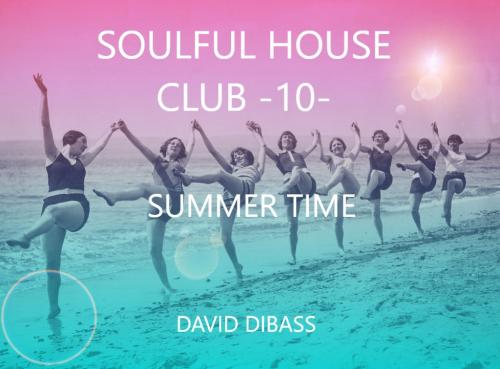 SoulFul House Club -10- (Summer Time)