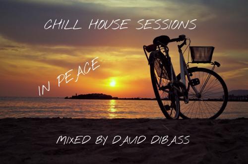 ChillHouse Sessions (In Peace)