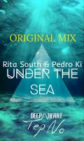 Deep/\Heart by TepNo - UNDER THE SEA feat. Rita South &amp; Pedro Ki (Original Mix)
