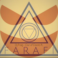 Dj Frag - Out of Doors ft. Farafi