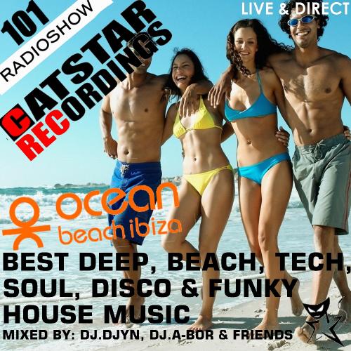 CATSTAR RECORDINGS RADIO SHOW 101 (Ocean beach, Ibiza 2017)