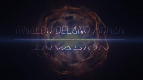 Rinaldo Delano Mohan- Invasion