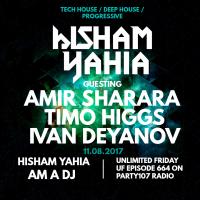 Hisham Yahia - AM A DJ UF 664 XXL - On Party107 Radio (11.08.2017)