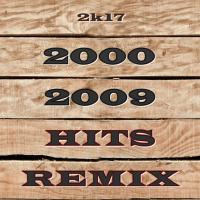 2000 - 2009 REMIX