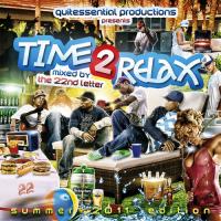 The 22nd Letter - Time 2 Relax (Summer 2011 Edition) [Mixtape]