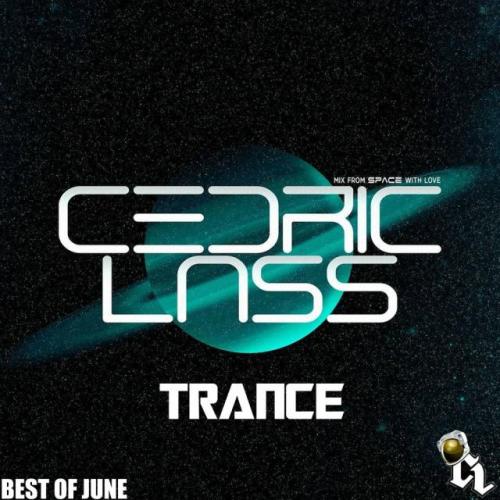 Best Of June TRANCE From Space With Love!