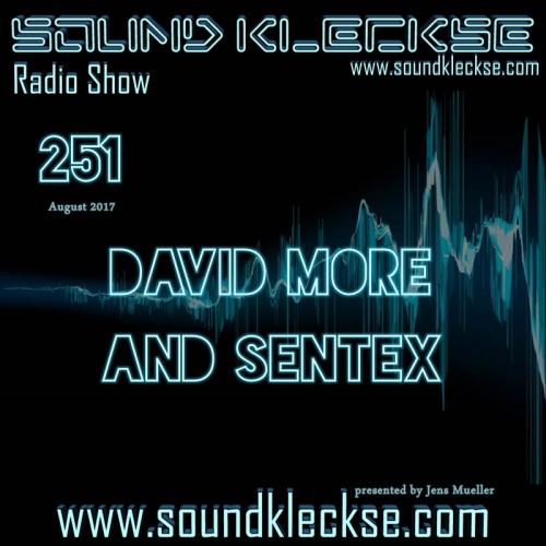 Sound Kleckse Radio Show 0251 - David More and Sentex