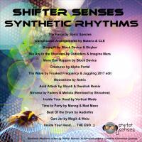 Synthetic Rhythms By Shifter Senses 