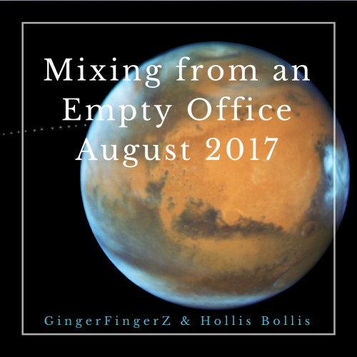 Mixing from an Empty Office August 2017