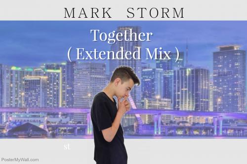 Mark Storm - Together ( Extended Mix )