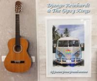Django Reinhardt &amp; The Gipsy Kings