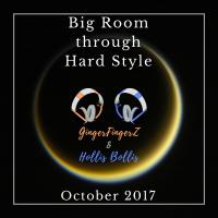 Big Room Through Hard Style October 2017 | Mixed By Hollis Bollis