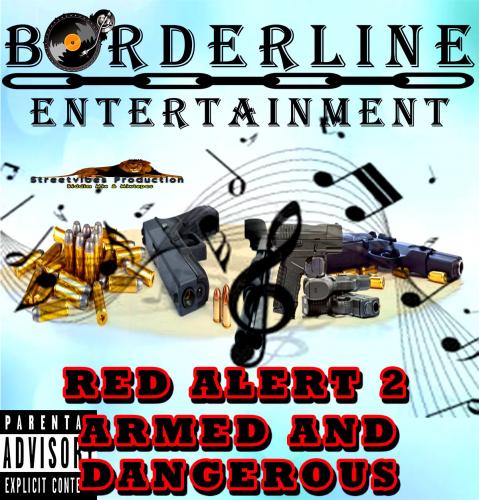 Borderline Red Alert 2 - Armed &amp; Dangerous