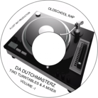 DA DUTCHMASTERZ TWO TURNTABLES &amp; A MIXER VOL-1