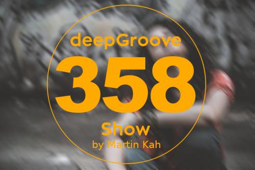 deepGroove Show 358