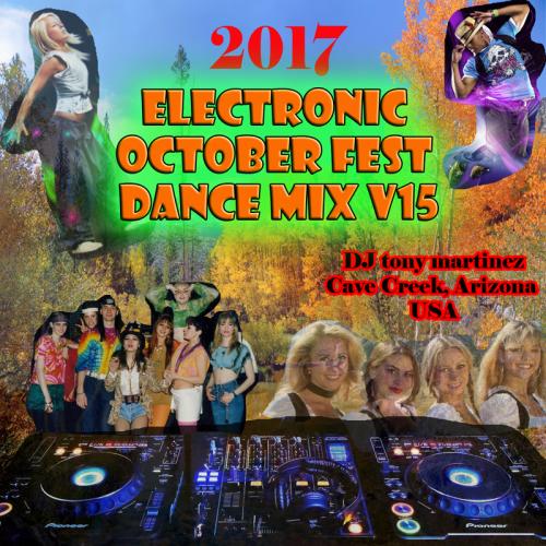 2017 Electronic OctoberFest Dance Mix v15