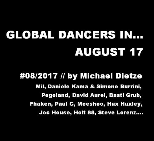 Global Dancers in ... August 17 // by Michael Dietze