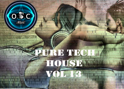 o.S.c Pure Tech House Vol 23