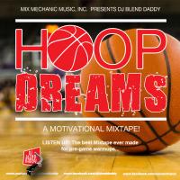 Hoop Dreams (A Motivational Mixtape!)