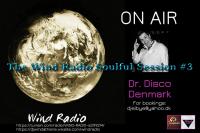 Dr. Disco - The Wind Radio Soulful Session #3