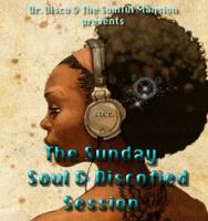 Dr. Disco - The Sunday Soul &amp; Discofied Session