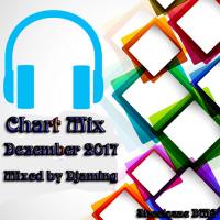 Chart Mix Dezember 2017 (2017 Mixed By DJaming)