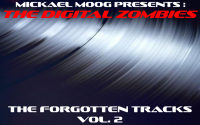 WT149 : Mickael Moog Presents The Digital Zombies - The Forgotten Tracks Vol. 2