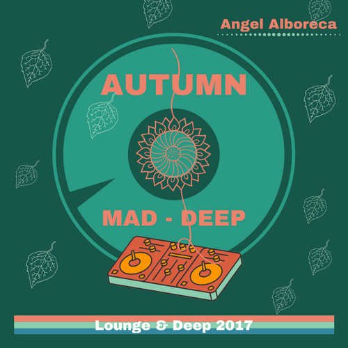 Angel Alboreca AUTUMN-Lounge&amp;Deep.2017.